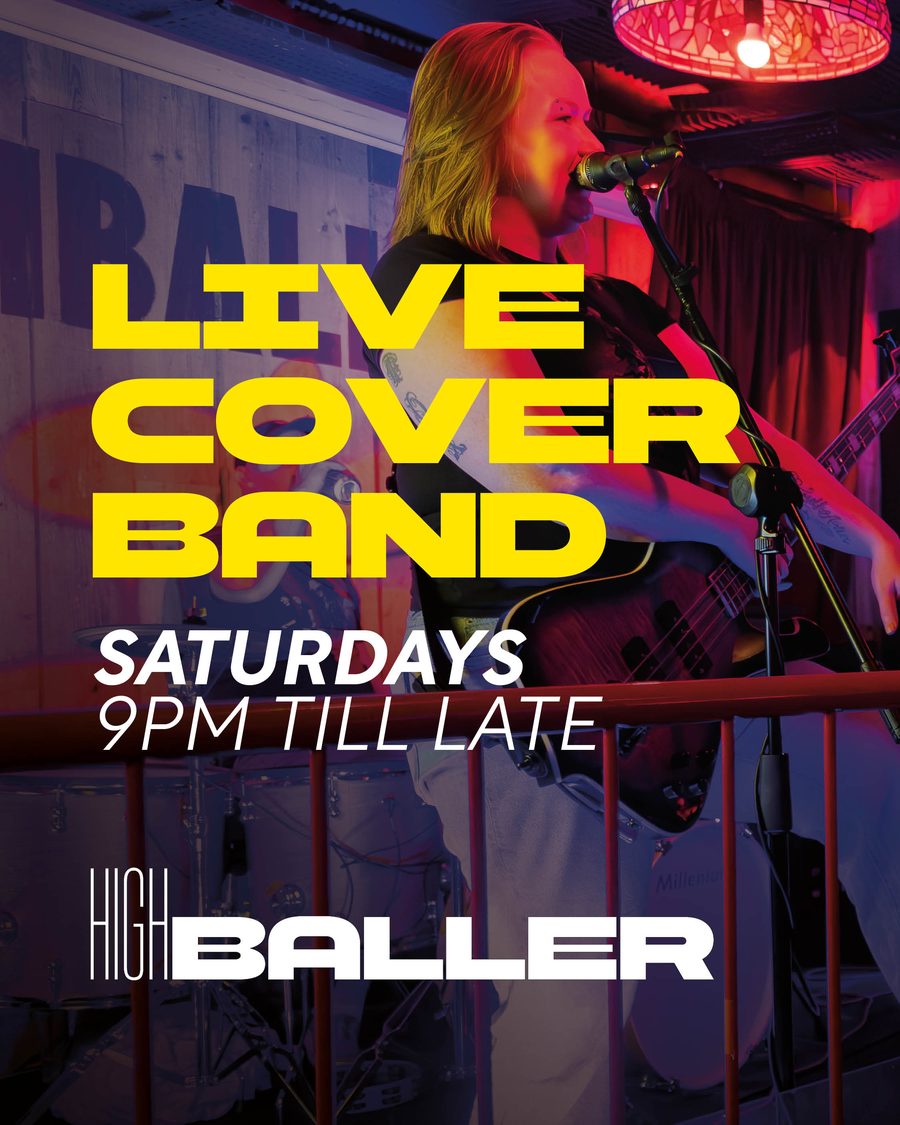 Live Cover Band — Saturdays 9pm till late